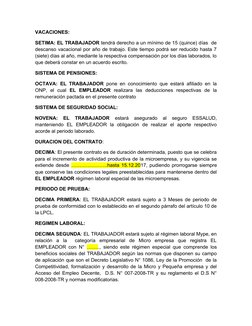 VACACIONES:
SETIMA: EL TRABAJADOR tendrá derecho a un mínimo de 15 (quince) días  de
descanso vacacional por año de trabajo.