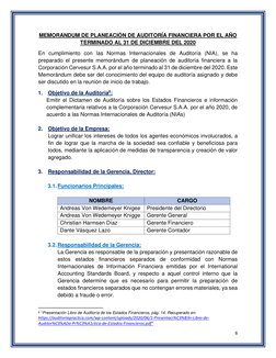6 
 
MEMORANDUM DE PLANEACIÓN DE AUDITORÍA FINANCIERA POR EL AÑO 
TERMINADO AL 31 DE DICIEMBRE DEL 2020 
En cumplimiento con
