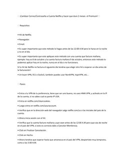 🎭 ¡Cambiar Correo/Contraseña a Cuenta Netflix y hacer que dure 2 meses  el Premium! 🎭
🎯 Requisitos:
• Hit de Netflix.
• Na