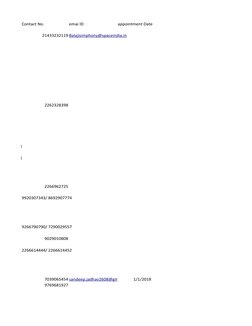Contact No.
emai ID
appointment Date
21433232119
2262328398
g/upcoming 
g/upcoming 
2266962725
9920307343/ 8692907774
9266790