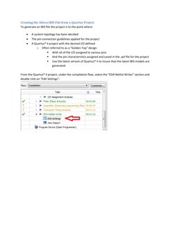 Creating the Altera IBIS File from a Quartus Project 
To generate an IBIS file the project is to the point where: 
 
A syste