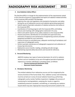 RADIOGRAPHY RISK ASSESMENT 
2022 
 
2. Area Radiation Safety Officer: 
 
The Site/Area RPO is in-charge for the implementatio