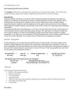 Conceptual Physics Lab
Determining Specific Heat of Metals- 
The purpose of this lab is to determine the specific heat of a s