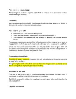 Possession as a mere holder
Acknowledges in another a superior right which he believes to be ownership, whether
his belief be