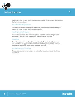 4
Incorta Inc. Copyright © 2017
|
1
Introduction
Welcome to the Incorta Analytics Installation guide. This guide is divided