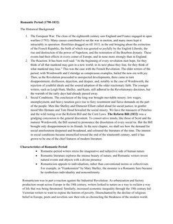 Romantic Period (1790-1832)
The Historical Background
1.
The European War: The close of the eighteenth century saw England an