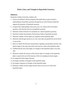 Points, Lines, and Triangles in Hyperbolic Geometry.
Objectives:
During this module of activities, students will 
1. Learn to