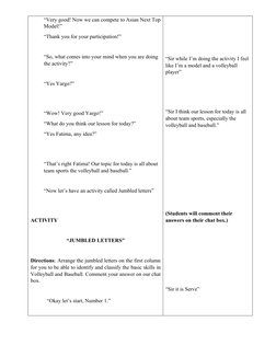 “Very good! Now we can compete to Asian Next Top
Model!”
“Thank you for your participation!”
“So, what comes into your mind w