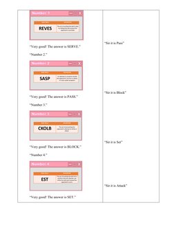 “Very good! The answer is SERVE.”
“Number 2.”
“Very good! The answer is PASS.”
“Number 3.”
“Very good! The answer is BLOCK.”
