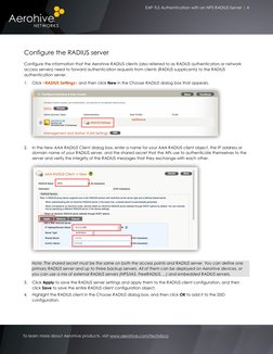 EAP-TLS Authentication with an NPS RADIUS Server | 4 
 
To learn more about Aerohive products, visit www.aerohive.com/tec