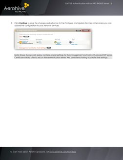 EAP-TLS Authentication with an NPS RADIUS Server | 6 
 
To learn more about Aerohive products, visit www.aerohive.com/tec