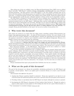 After taking note of the very unlikely events, the Minecraft Speedrunning Team (MST) wrote an oﬃcial
Report (hereafter ”MST R