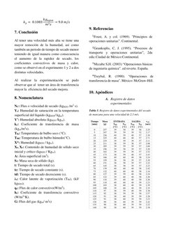 𝑘𝑦=  0.1083 𝑘𝑔𝑎𝑔𝑢𝑎
𝑚2𝑠
→9.0 𝑚/𝑠 
7. Conclusión 
Al tener una velocidad más alta se tiene una 
mayor remoción de l