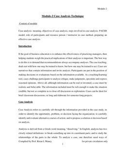 Module 2 
Complied by Prof. Kiran L Maney 
 
for private circulation only  
1 
 
 
Module-2 Case Analysis Technique  
 Conten