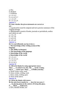 5. Pen
6. Student
7. Cushions
a. 1, 2, 3, 5
b. 2, 3, 5, 6, 7
c. 1, 2, 3, 6
d. 1, 2, 4, 5, 6
Answer: c
59. State whether the g