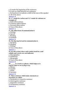 a. It marks the beginning of the sentences
b. It acts as a link between two sentences
c. Its function is to indicate a shift