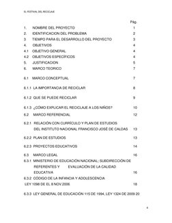 EL FESTIVAL DEL RECICLAJE 
4 
 
 
 
 
 
 
 
 
 
 
                  Pág. 
1.      NOMBRE DEL PROYECTO 
 
 
 
 
 
1 
2.      I
