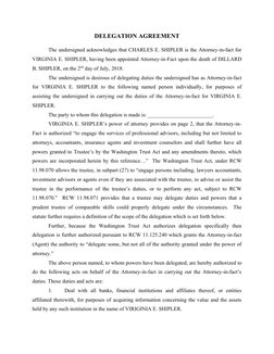 DELEGATION AGREEMENT
The undersigned acknowledges that CHARLES E. SHIPLER is the Attorney-in-fact for
VIRGINIA E. SHIPLER, ha