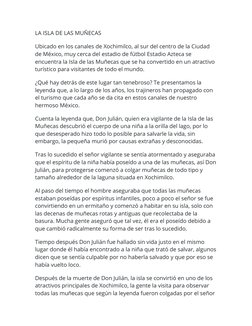 LA ISLA DE LAS MUÑECAS
Ubicado en los canales de Xochimilco, al sur del centro de la Ciudad 
de México, muy cerca del estadio