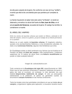 de ella para culparla de brujería. No conforme con eso (el muy "ardilla"), 
inventó que ella le dio una bebida para que perdi