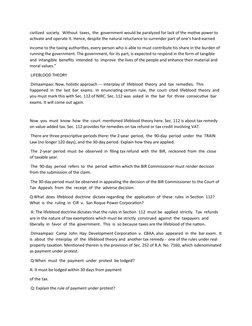 civilized  society.  Without  taxes,  the  government would be paralyzed for lack of the motive power to 
activate and operat