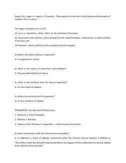 Explain the  stages  or  aspects  of  taxation.  These aspects do not refer to the fundamental principles of 
taxation. This