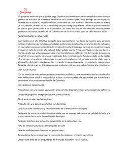 Se parte del hecho de que el doctor Jorge Cárdenas Gutiérrez quien se desempeñaba como director