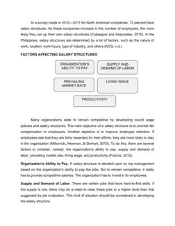 In a survey made in 2010—2011 for North American companies, 72 percent have
salary structures. As these companies increase in