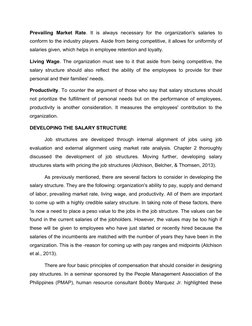 Prevailing  Market  Rate.  It  is  always  necessary  for  the  organization's  salaries  to
conform to the industry players.