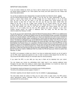IMPORTANT DISCLOSURES
If you are owed a federal tax refund, you have a right to choose how you will receive the refund. There