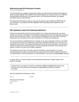 Read and accept this Disclosure Consent
This is an IRS requirement
In order to finalize your request for this payment option,
