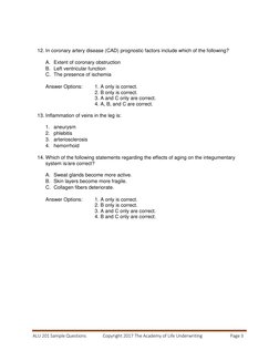 ALU 201 Sample Questions               Copyright 2017 The Academy of Life Underwriting 
Page 3 
 
 
12. In coronary artery di