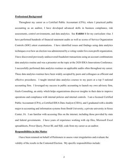 2 
 
Professional Background 
Throughout my career as a Certified Public Accountant (CPA), where I practiced public 
accounti