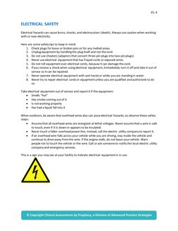 ES: 4 
 
 
ELECTRICAL SAFETY 
 
Electrical hazards can cause burns, shocks, and electrocution (death). Always use caution whe