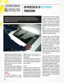FOTOMECÁNICA
FOTOLITIO 
un proceso de la pre-prensa 
tradicional
&
La fotomecánica y el fotolito pertenecen a la época químic