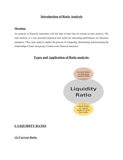 Introduction of Ratio Analysis
Meaning:
An analysis of financial statements with the help of ratio may be termed as ratio ana
