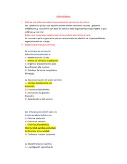Actividades:
1.
Elabora una definición sobre lo que entendiste del sistema de justicia.
Los sistemas de justicia son aquellos