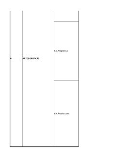 6.
ARTES GRÁFICAS
6.3.Preprensa
6.4.Producción
6.2.Encuadernación y 
acabados
