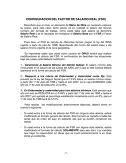 - 5 - 
CONFIGURACION DEL FACTOR DE SALARIO REAL (FSR) 
 
 
Recordará que al crear un elemento de Mano de Obra es necesario