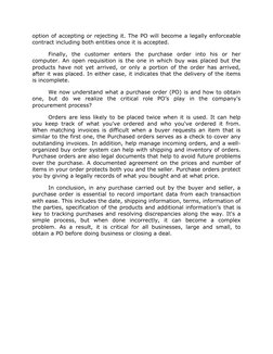 option of accepting or rejecting it. The PO will become a legally enforceable
contract including both entities once it is acc