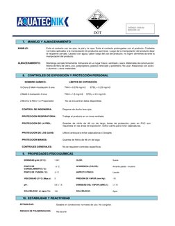 0 
DOT 
 
CÓDIGO: SDS-02 
EDICIÓN: 02 
 
 
 
MANEJO: 
Evite el contacto con los ojos, la piel y la ropa. Evite el co