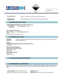 0 
DOT 
 
CÓDIGO: SDS-02 
EDICIÓN: 02 
 
 
INCOMPATIBILIDADES: 
 
 Evitarse  con  oxidantes, materias organicas y ag