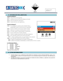 0 
DOT 
 
CÓDIGO: SDS-02 
EDICIÓN: 02 
 
 
Frases de Riesgo H:  
H301 – Tóxico en caso de ingestión.  
H317 – Puede