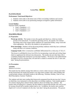 Lesson Plan – DAY #3
PLANNING PHASE
Performance/ Task-based Objectives:
1. Students will be able to talk about some of their