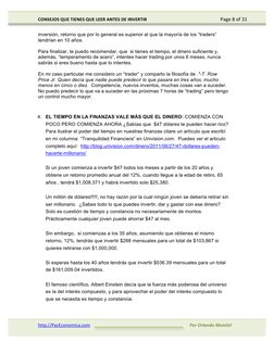 CONSEJOS	  QUE	  TIENES	  QUE	  LEER	  ANTES	  DE	  INVERTIR	  
Page	  8	  of	  31	  
http://PazEconomica.com	  