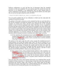hardware  configuration  we  used,  and  then  lots  of  information  about  the  simulated
execution we have just completed.