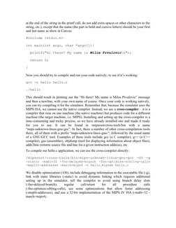 at the end of the string in the printf call, do not add extra spaces or other characters to the
string, etc.), except that th