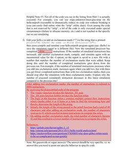 Helpful Note #3: Not all of the code you see in the listing from Hint 1 is actually
executed.  For  example,  you  can  use