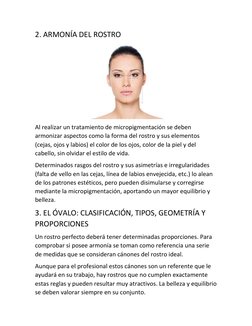 2. ARMONÍA DEL ROSTRO 
 
Al realizar un tratamiento de micropigmentación se deben 
armonizar aspectos como la forma del rostr