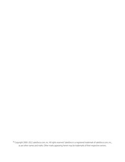 © Copyright 2000–2022 salesforce.com, inc. All rights reserved. Salesforce is a registered trademark of salesforce.com, inc.,